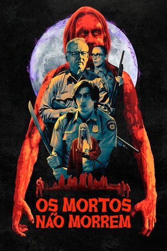 Os Mortos Nao Morrem - 2019