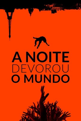 A Noite Devorou o Mundo - 2018
