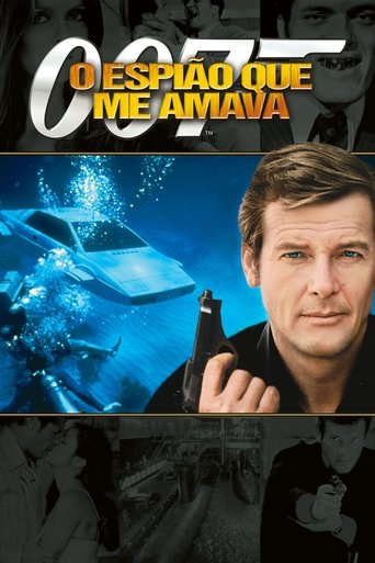 007 - 10 O Espiao Que Me Amava - 1977 
