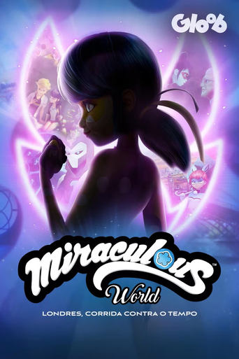 Miraculous World Londres Corrida Contra o Tempo - 2025