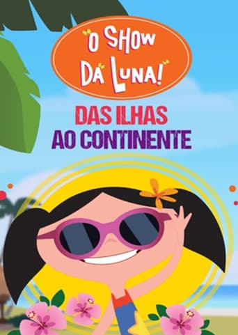 O Show da Luna – Das Ilhas ao Continente - 2019