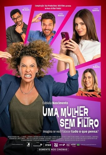 Uma Mulher Sem Filtro - 2025