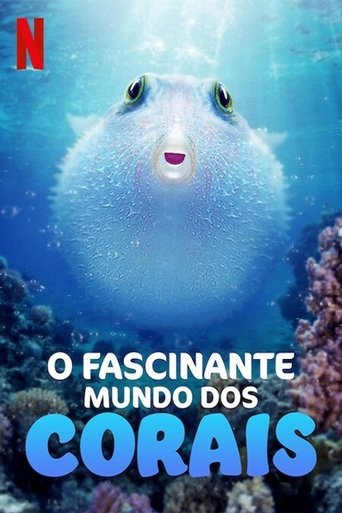 O Fascinante Mundo dos Corais -2021