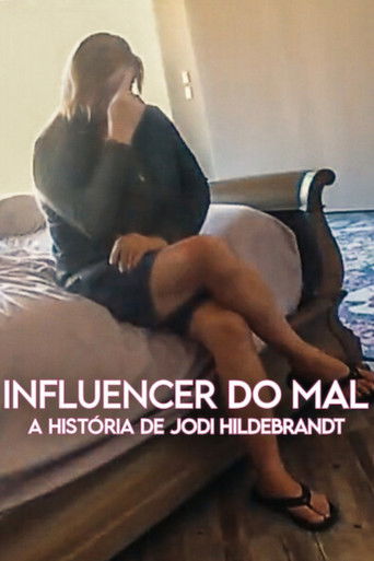 Influencer do Mal A Historia de Jodi Hildebrandt - 2025