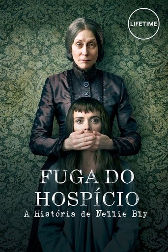 Fuga do Hospicio: A Historia de Nellie Bly - 2019