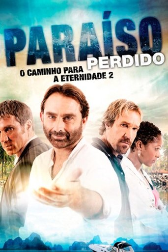 Paraiso Perdido O Caminho Para Eternidade 2 - 2012