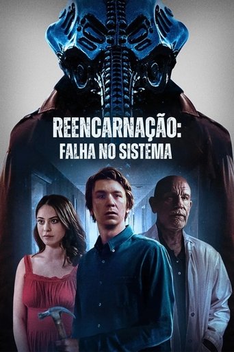 Reencarnacao Falha no Sistema - 2022