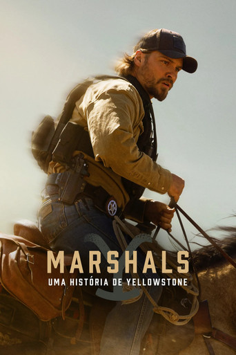 Marshals Uma Historia de Yellowstone