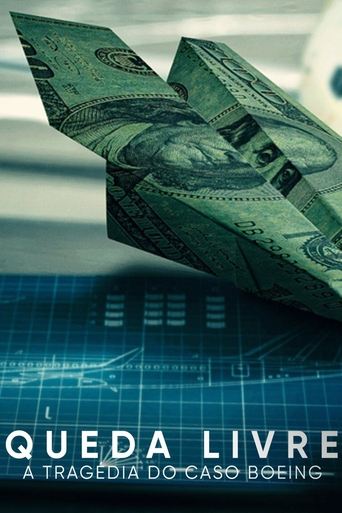 Queda Livre: A Tragedia do Caso Boeing - 2022