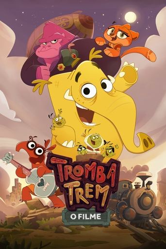 Tromba Trem O Filme - 2022
