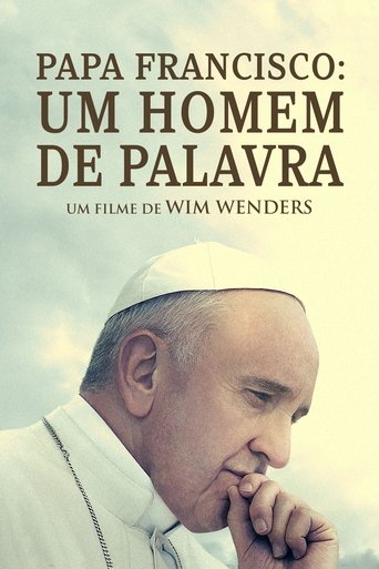 Papa Francisco: Um Homem de Palavra - 2018