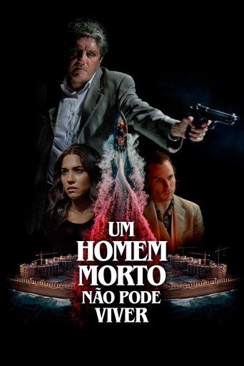 Um Homem Morto Nao Pode Viver - 2024 