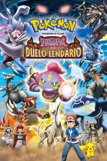 Pokemon: O Filme - Hoopa e o Duelo Lendario - 2015