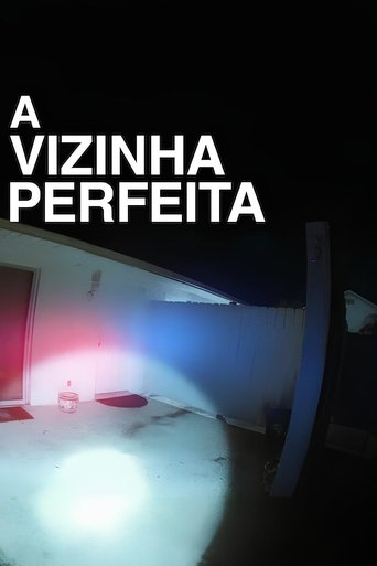 A Vizinha Perfeita - 2025