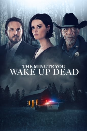 The Minute You Wake Up Dead - 2022 (L)