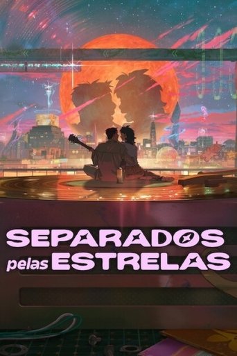 Separados pelas Estrelas - 2025