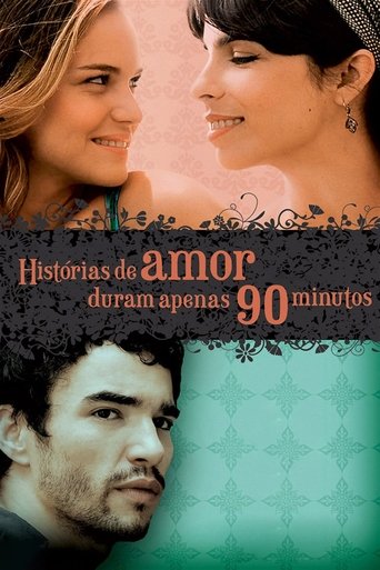 Historias de Amor Duram Apenas 90 Minutos - 2009