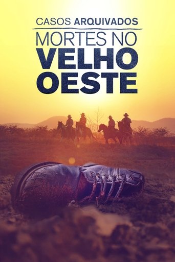 Casos Arquivados Mortes no Velho Oeste