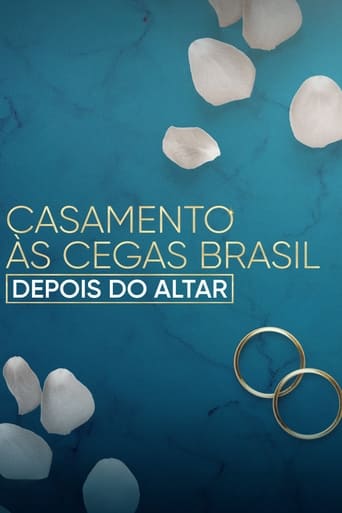 Casamento as Cegas Brasil Depois do Altar - 2023