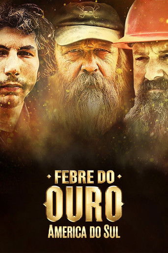 Febre do Ouro America do Sul
