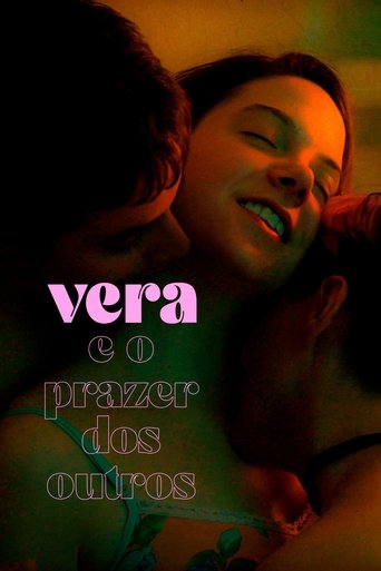 Vera e o Prazer dos Outros - 2025