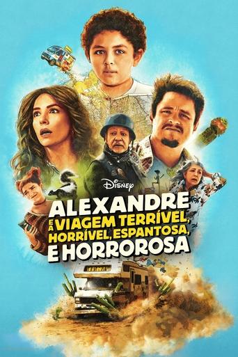 AAlexandre e a Viagem Terrivel Horrivel Espantosa e Horrorosa - 2025 (L)