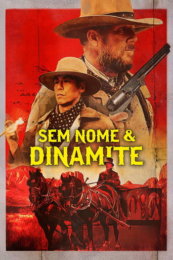 Sem Nome e Dinamite - 2022
