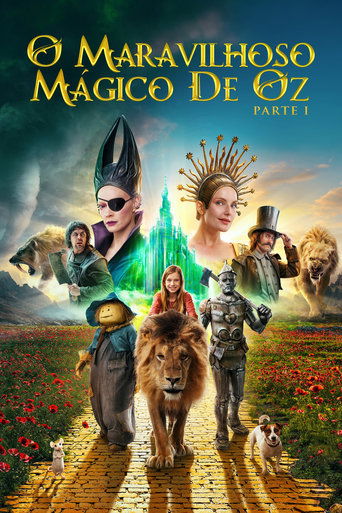 O Maravilhoso Magico de Oz  Parte 1 - 2025