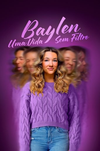 Baylen Uma Vida sem Filtro