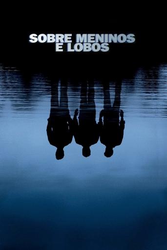 Sobre Meninos e Lobos - 2003