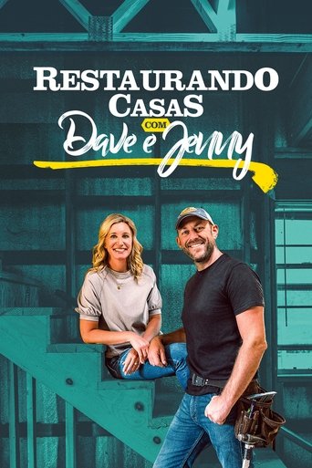 Restaurando Casas Com Dave e Jenny