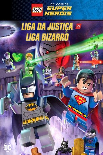 LEGO DC Comics Super Herois: Liga da Justica vs Liga Bizarro - 2015
