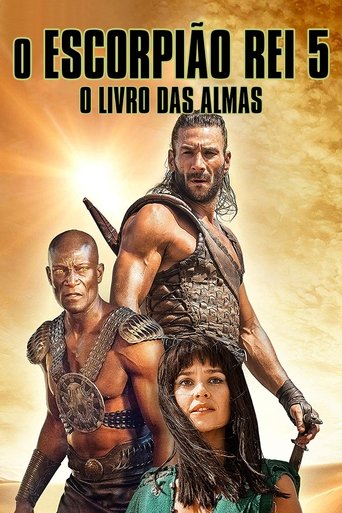 O Escorpiao Rei 5 - O Livro das Almas - 2018