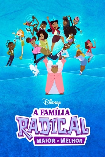 A Familia Radical Maior e Melhor