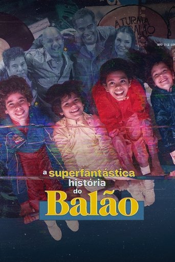 A Superfantastica Historia do Balao