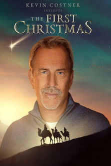 Kevin Costner Presents The First Christmas - 2025 (L)