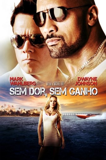 Sem Dor, Sem Ganho - 2013