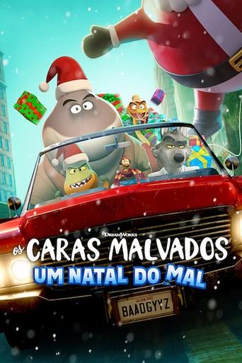 Os Caras Malvados Um Natal do Mal - 2023