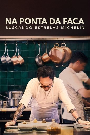 Na Ponta da Faca  Buscando Estrelas Michelin