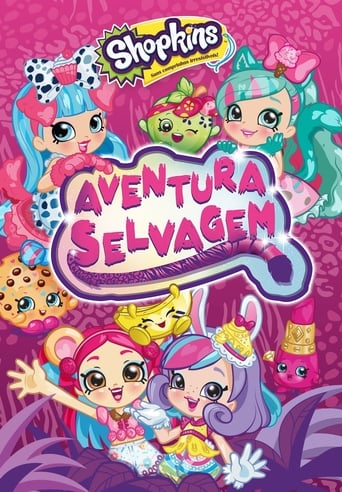 Shopkins: Aventura Selvagem - 2018