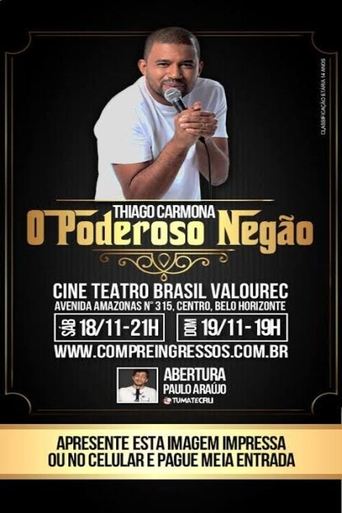 Thiago Carmona - O Poderoso Negao - 2019