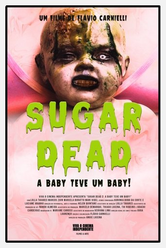Sugar Dead A Baby teve um Baby - 2025