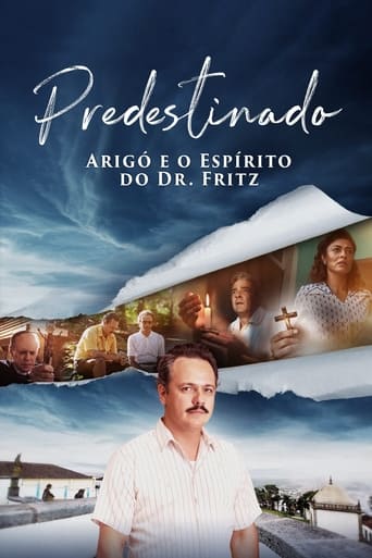 Predestinado  Arigo e o Espirito do Dr  Fritz - 2022