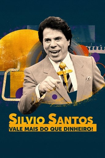 Silvio Santos Vale Mais do que Dinheiro