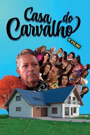 Casa do Carvalho - O Filme - 2023