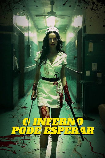 O Inferno Pode Esperar - 2025