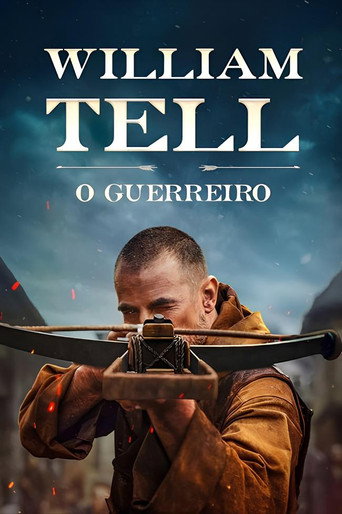 William Tell O Guerreiro - 2025