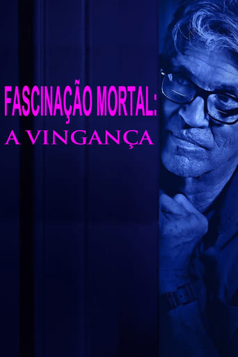 Fascinacao Mortal: A Vinganca - 2018