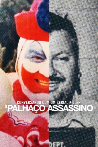 Conversando Com Um Serial Killer - O Palhaco Assassino 