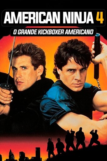 American Ninja 4: O Grande Kickboxer Americano - 1990 (L)